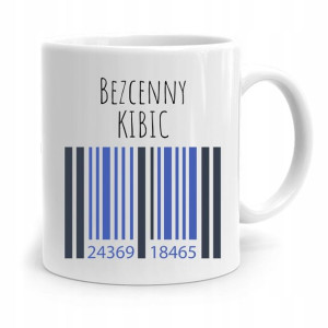 Dla Kibcia Kibola Fana Kubek Bezcenny Kibic