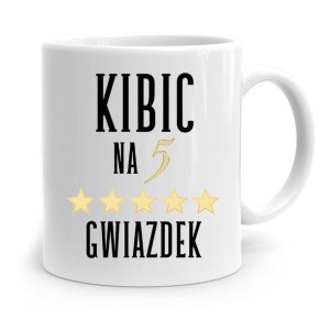 Dla Kibcia Kibola Fana Kubek Kibic Na 5 Gwiazdek
