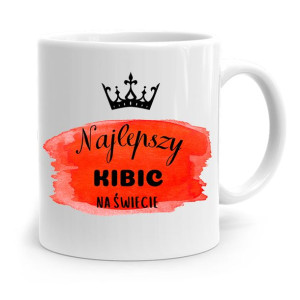 Dla Kibcia Kibola Fana Kubek Najlepszy Kibic