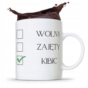 Dla Kibcia Kibola Fana Kubek Wolny Zajęty Kibic
