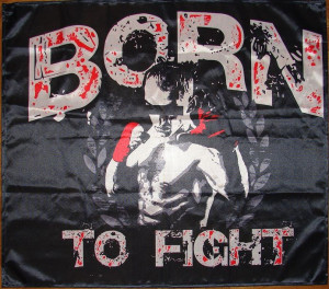 Flaga "Born to fight"