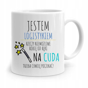 Dla Logistyka Kubek Idealny Na Prezent Na Urodziny