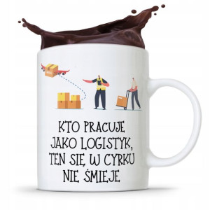 Dla Logistyka Kubek Idealny Na Prezent Na Urodziny
