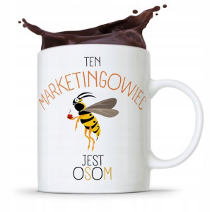 Dla Marketingowca Kubek Marketingowiec Jest Osom