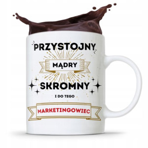 Dla Marketingowca Kubek Przystojny Mądry Prezent