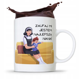 Dla Niani Opiekunki Kubek Zaufaj Mi Prezent!