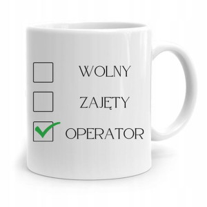 Dla Operatora Kubek Idealny Na Prezent Na Urodziny