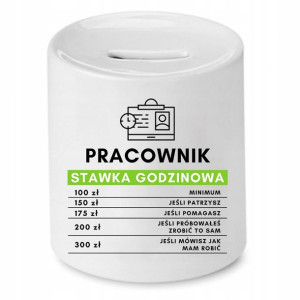 Dla Pracownika Skarbonka Stawka Godzinowa