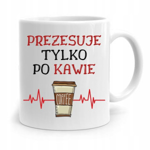 Dla Prezesa Viceprezesa Kubek Tylko Po Kawie