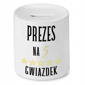 Dla Prezesa Viceprezesa Skarbonka Na 5 Gwiazdek