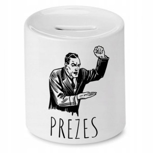Dla Prezesa Viceprezesa Skarbonka Prezes