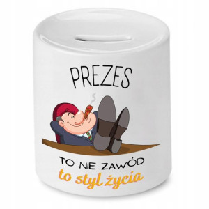 Dla Prezesa Viceprezesa Skarbonka To Styl Życia