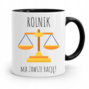 Dla Rolnika Kubek Czarny Rolnik Ma Zawszę Rację!