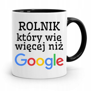 Dla Rolnika Kubek Czarny Wie Więcej Niż Google