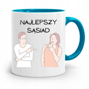 Dla Sąsiada Sąsiadki Kubek Błękitny Na Prezent