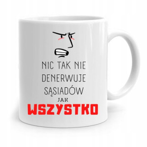 Dla Sąsiada Sąsiadki Kubek Na Prezent Na Urodziny