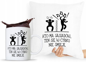 Dla Sąsiada Zestaw Poduszka + Kubek Prezent