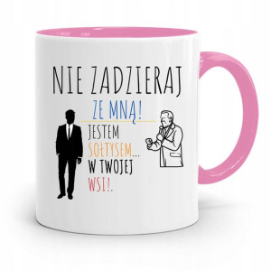 Dla Sołtysa Kubek Różowy Nie Zadzieraj Ze Mną