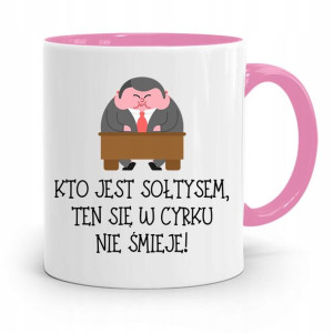Dla Sołtysa Kubek Różowy W Cyrku Nie Śmieje