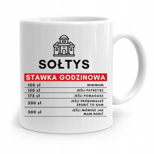 Dla Sołtysa Kubek Sołtys Stawka Godzniowa Prezent