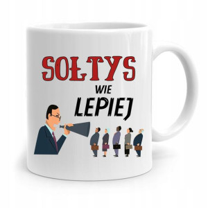 Dla Sołtysa Kubek Sołtys Wie Lepiej Prezent