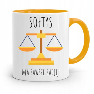 Dla Sołtysa Kubek Żółty Ma Zawsze Rację Prezent