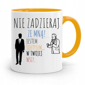 Dla Sołtysa Kubek Żółty Nie Zadzieraj Ze Mną