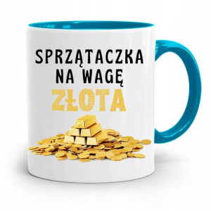 Dla Sprzątaczki Kubek Błękitny Na Prezent Urodziny