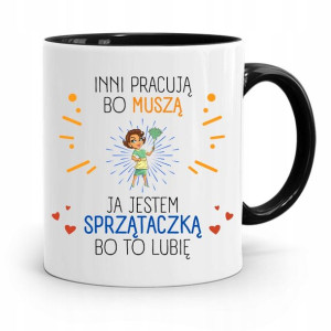 Dla Sprzątaczki Kubek Czarny Na Prezent Urodziny