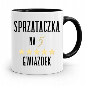 Dla Sprzątaczki Kubek Czarny Na Prezent Urodziny
