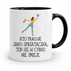 Dla Sprzątaczki Kubek Czarny Na Prezent Urodziny