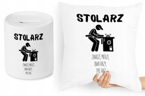 Dla Stolarza Zestaw Poduszka + Skarbonka Prezent