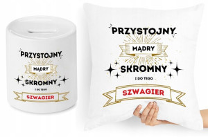 Dla Szwagra Zestaw Poduszka + Skarbonka Prezent