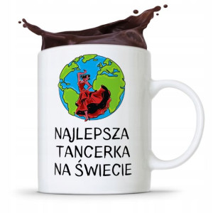Dla Tancerki Kubek Idealny Na Prezent Na Urodziny