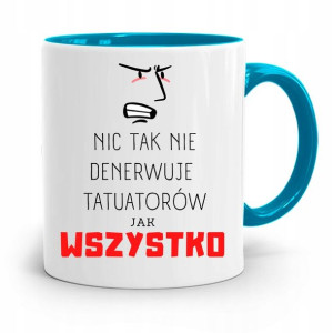 Dla Tatuażystki Tatuażysty Kubek Błękitny Prezent