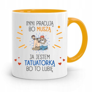 Dla Tatuażystki Tatuażysty Kubek Żółty Na Prezent