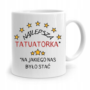 Dla Tatuażystki Tatuażysty Tatuatora Kubek Prezent