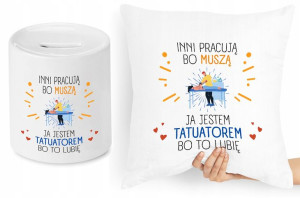 Dla Tatuażysty Zestaw Poduszka + Skarbonka Prezent