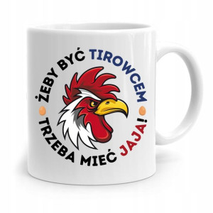 Dla Tirowca Kierowcy Kubek Trzeba Mieć Jaja