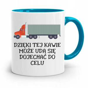 Dla Tirowca Kierowcy Tira Kubek Błękitny Prezent