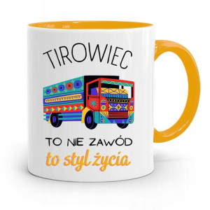 Dla Tirowca Kierowcy Tira Kubek Żółty Na Prezent