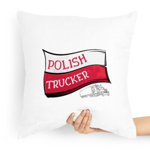 Dla Tirowca Prezent Poduszka Polish Trucker