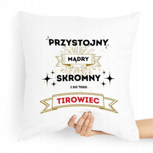 Dla Tirowca Prezent Poduszka Przystojny Mądry