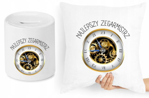Dla Zegarmistrza Zestaw Poduszka + Skarbonka