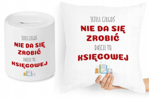 Księgowej Księgowego Zestaw Poduszka + Skarbonka