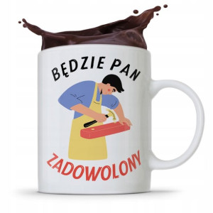 Kubek Budowlańca Majstra Będzie Pan Zadowolony