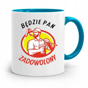 Kubek Błękitny Budowlańca Bedzie Pan Zadowolony