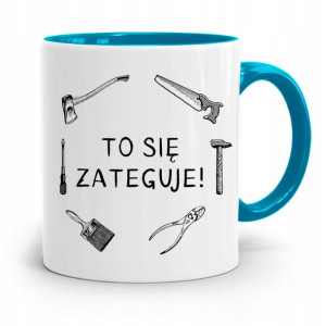 Kubek Błękitny Budowlańca Majster To Się Zateguje