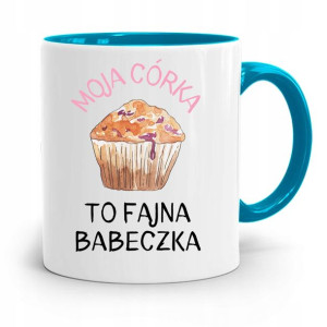 Kubek Błękitny Dla Córki To Fajna Babeczka Prezent
