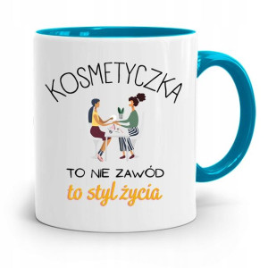 Kubek Błękitny Dla Kosmetyczki To Styl Życia